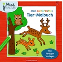 Mein kunterbuntes Tier-Malbuc