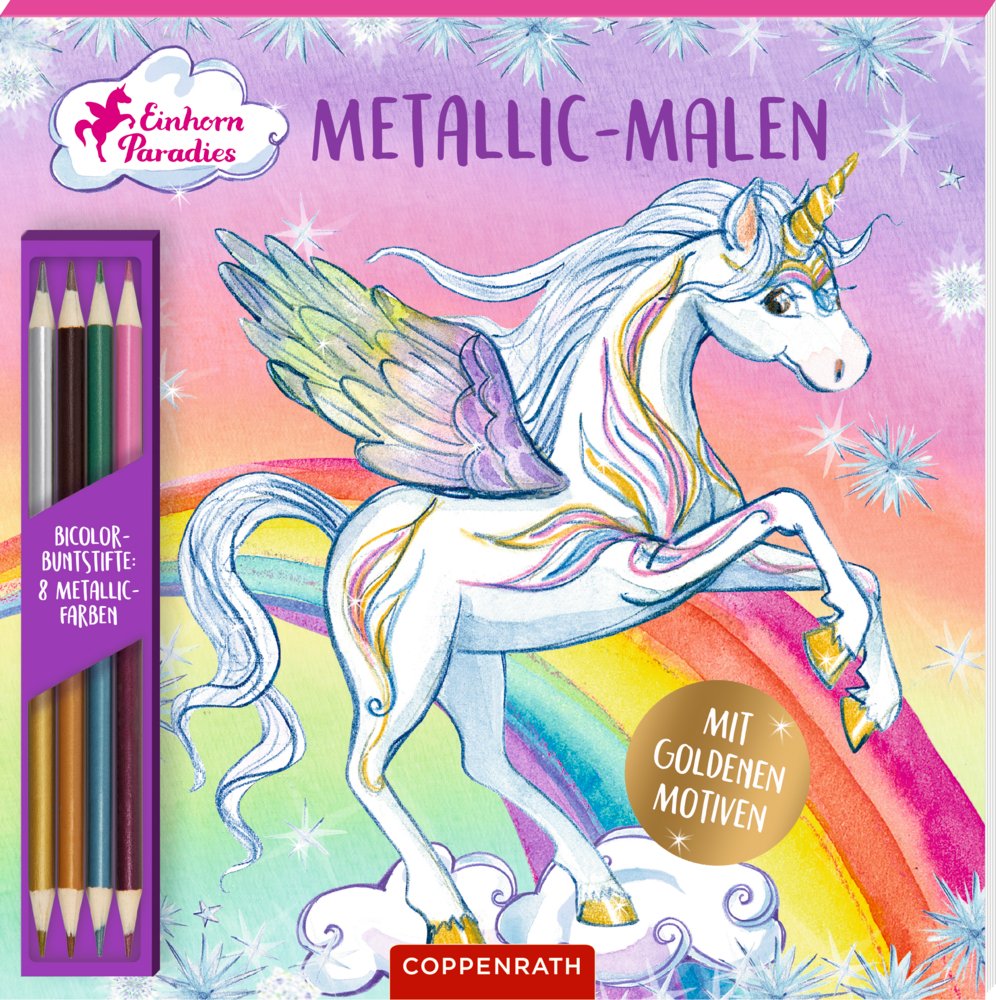 [9783649652618] Metallic-Malen mit Bicolor-Buntstiften (Einhorn-Paradies)