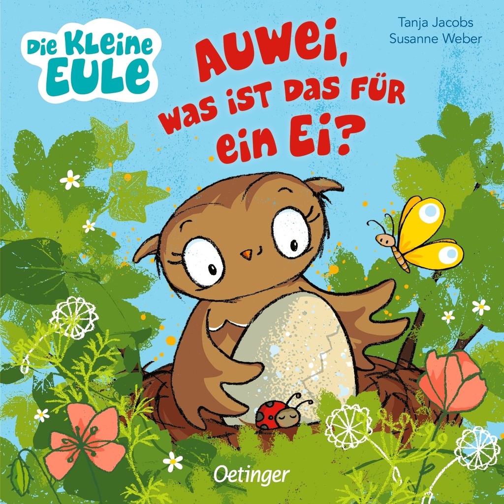 [9783751200264] Die kleine Eule. Auwei, was ist das für ein Ei?