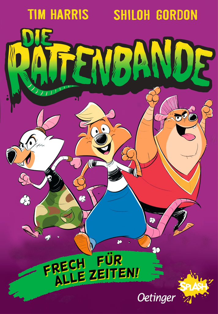 Die Rattenbande 1. Frech für alle Zeiten