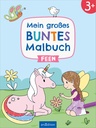 Mein großes buntes Malbuch – Feen