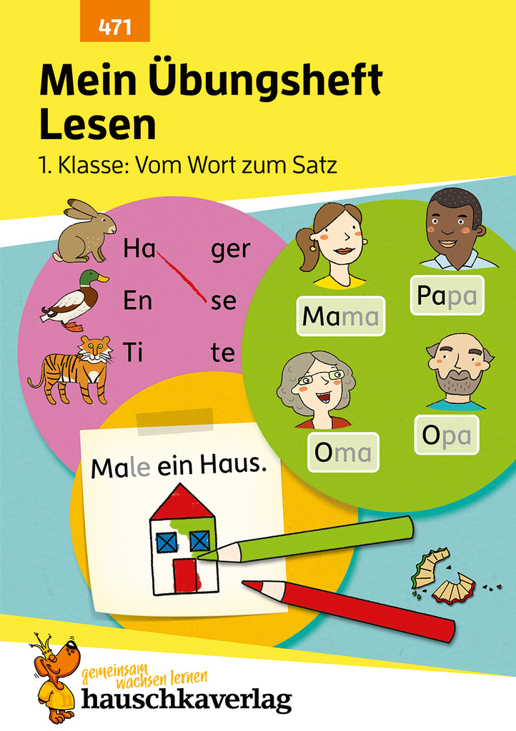Mein Übungsheft Lesen 1. Klasse - Vom Wort zum Satz. Ab 6 Jahre.