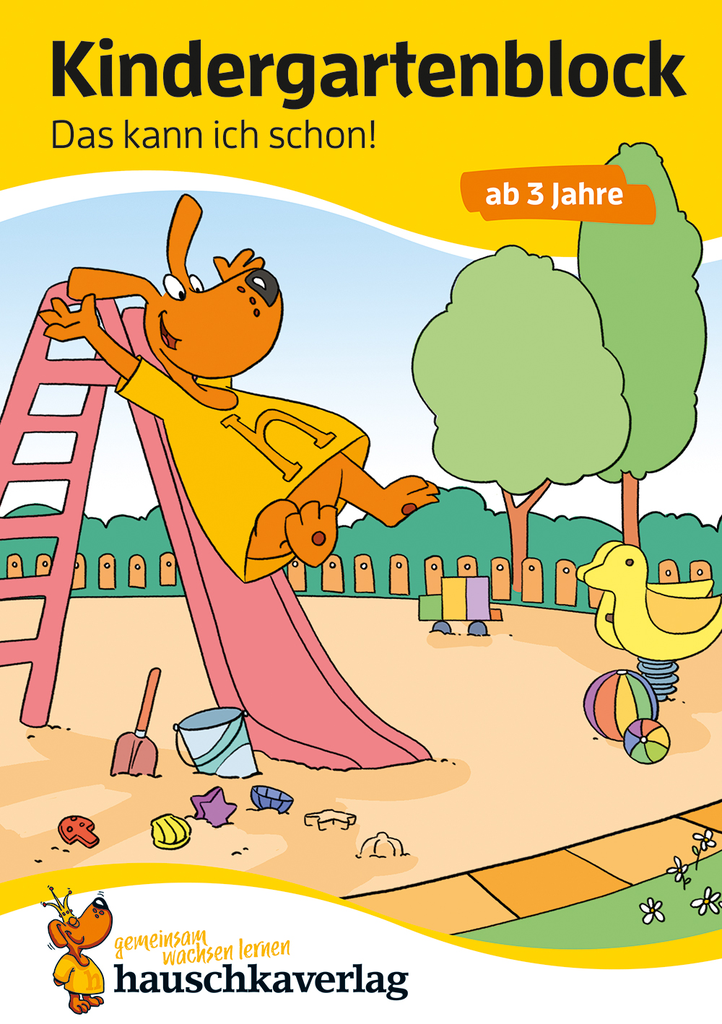Kindergartenblock ab 3 Jahre - Das kann ich schon!. Ab 3 Jahre.