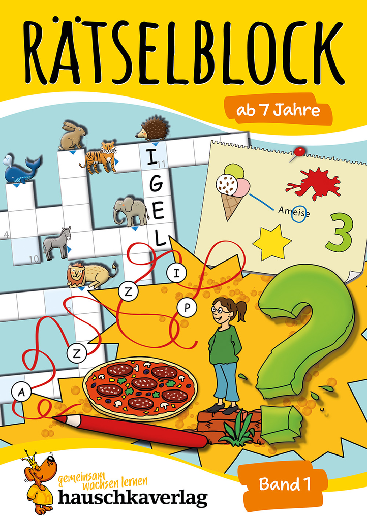Rätselblock ab 7 Jahre - Band 1. Ab 7 Jahre.
