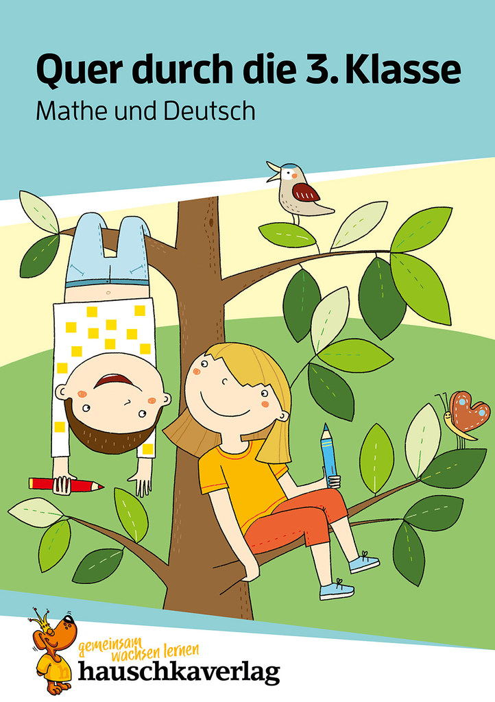 Quer durch die 3. Klasse, Mathe und Deutsch. Ab 8 Jahre.