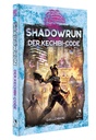 Shadowrun: Der ﻿Kechibi-Code (Hardcover)