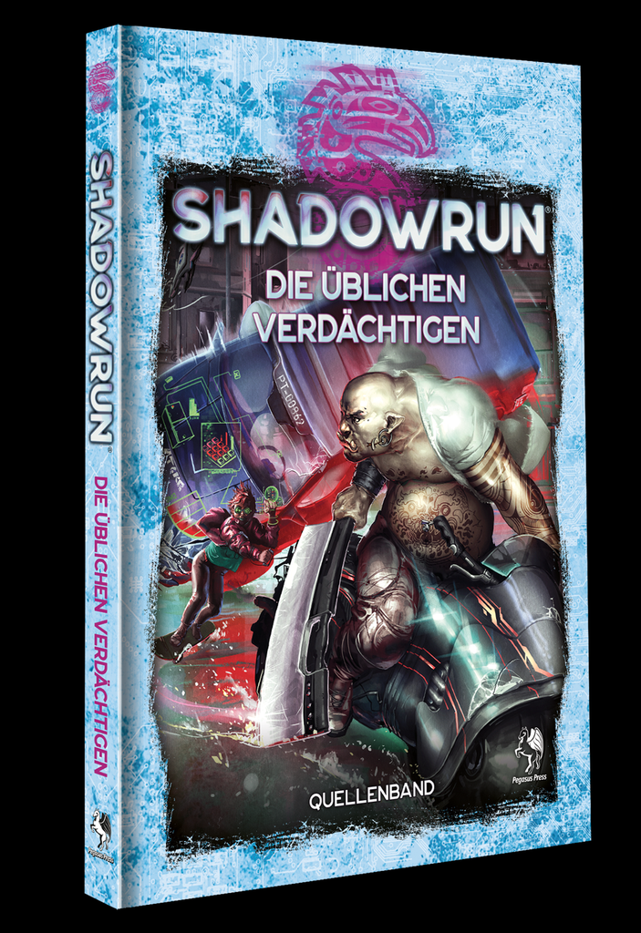 Shadowrun: Die üblichen Verdächtigen (Hardcover)