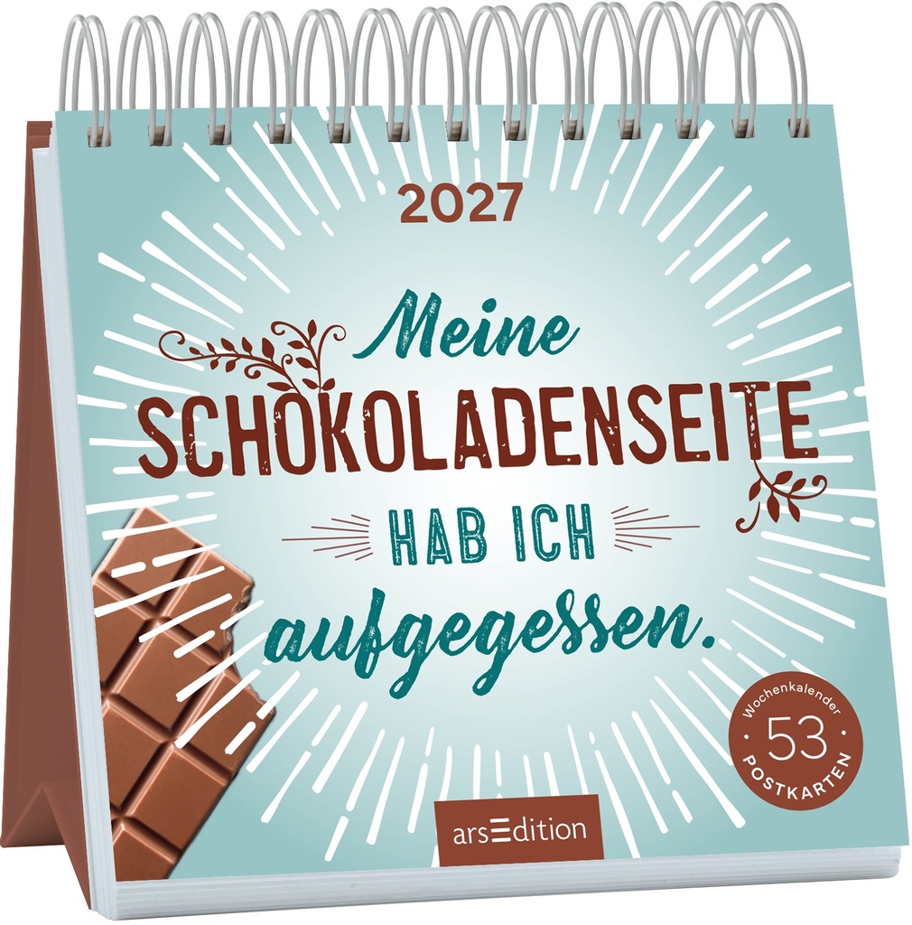 Postkartenkalender Meine Schokoladenseite hab ich aufgegessen. 2027