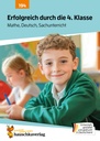 Erfolgreich durch die 4. Klasse – Mathe, Deutsch, Sachunterricht, A4-Heft