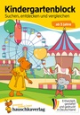Kindergartenblock ab 3 Jahre – Suchen, entdecken und vergleichen, A5-Block