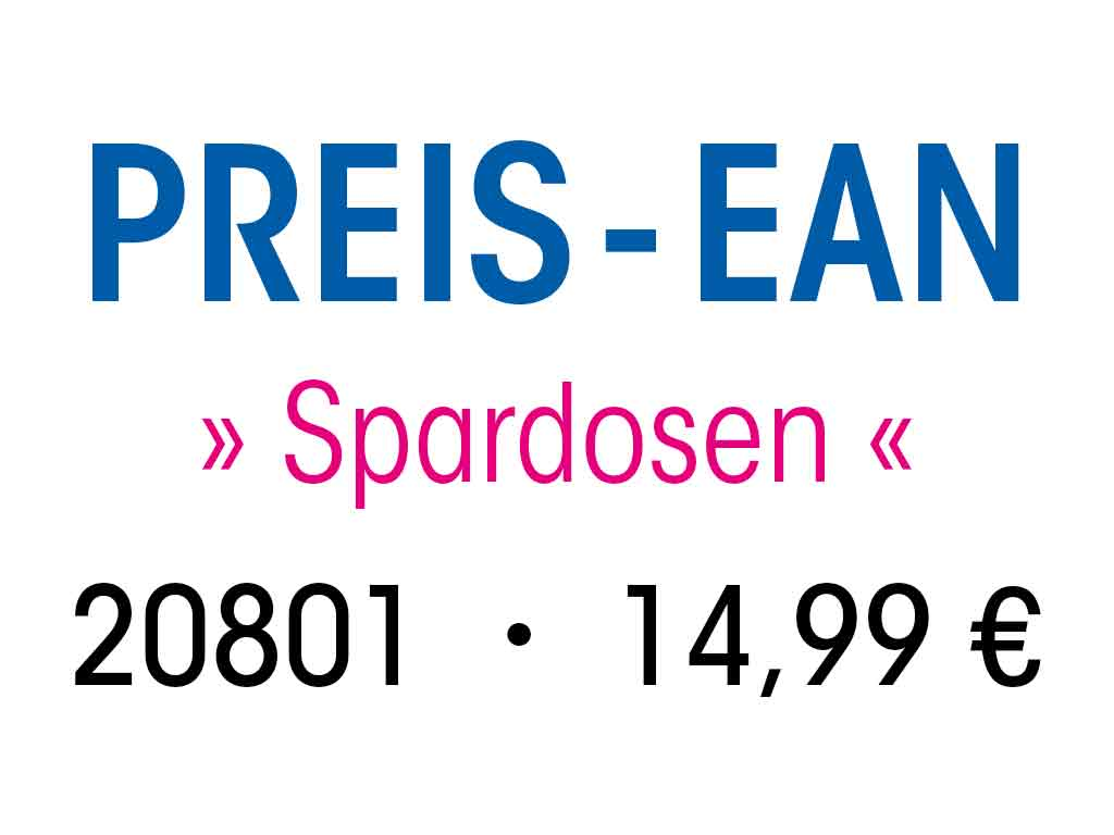 [4033866208019] Preisgruppe Spardosen 14,99€