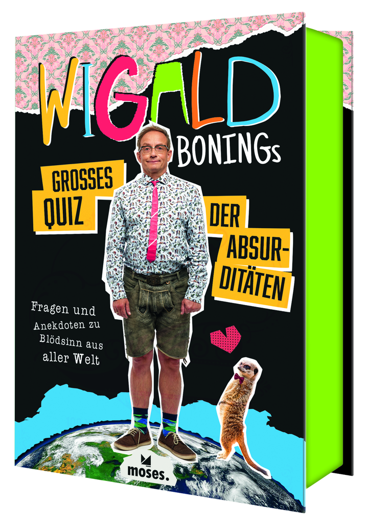 Wigald Bonings großes Quiz der Absurditäten