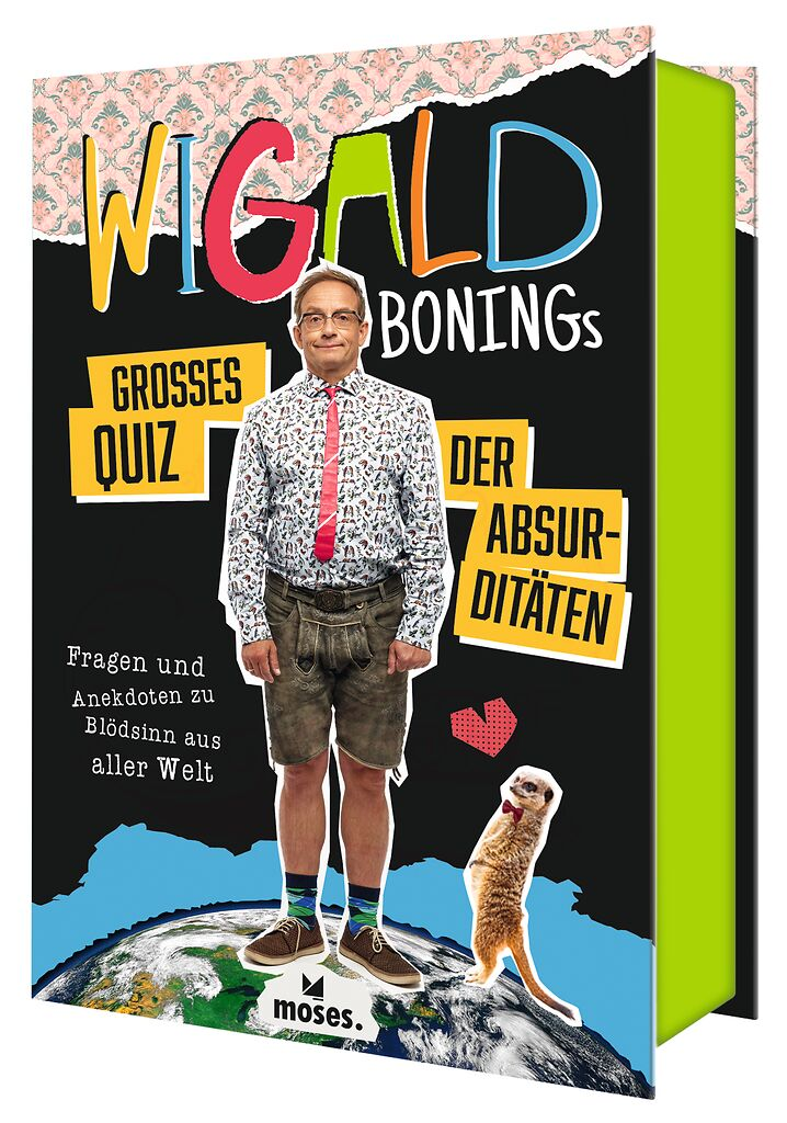 [9783964552006] Wigald Bonings großes Quiz der Absurditäten