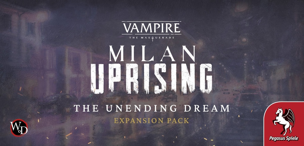Teburu: Vampire: The Masquerade – Milan Uprising: The Unending Dream [Erweiterung]