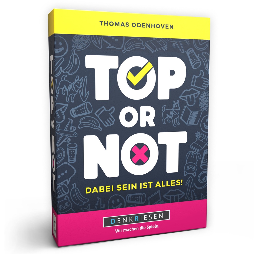 [4260528098811] DENKRIESEN - Top or Not!? - "Dabei sein ist alles."