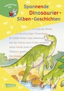 LESEMAUS zum Lesenlernen Sammelbände: Spannende Dinosaurier-Silben-Geschichten