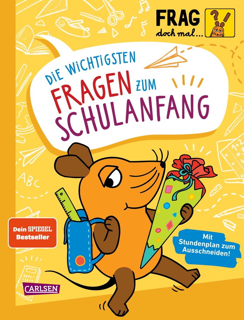 Frag doch mal die Maus: Fragen zum Schulanfang